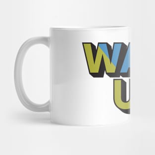 Wake up 3d style motivational typography design Mug